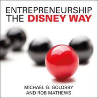 Cover image for Entrepreneurship the Disney Way