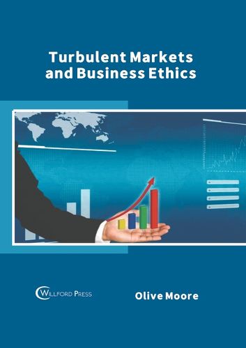 Cover image for Turbulent Markets and Business Ethics