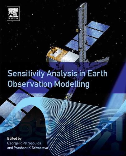 Cover image for Sensitivity Analysis in Earth Observation Modelling