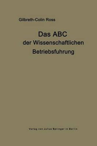 Das ABC Der Wissenschaftlichen Betriebsfuhrung: Primer of Scientific Management