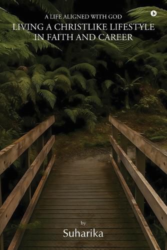 Cover image for Living A Christlike Lifestyle in Faith and Career