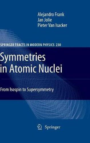 Cover image for Symmetries in Atomic Nuclei: From Isospin to Supersymmetry