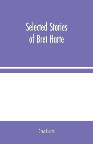 Cover image for Selected Stories of Bret Harte