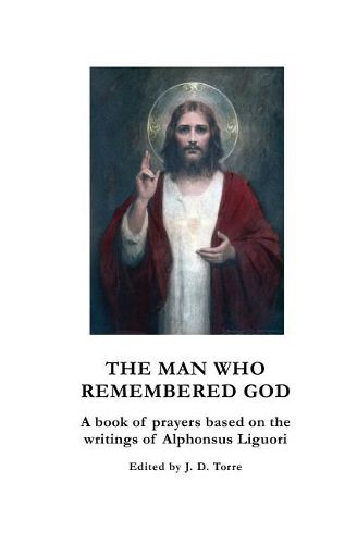 Cover image for The Man Who Remembered God: A Book of Prayers for Devout Souls