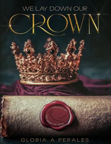 Cover image for We Lay Down Our Crown