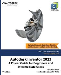 Cover image for Autodesk Inventor 2023: A Power Guide for Beginners and Intermediate Users
