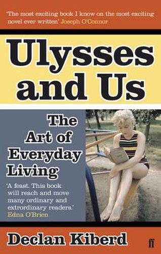 Cover image for Ulysses and Us: The Art of Everyday Living