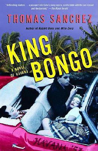 Cover image for King Bongo: A Novel of Havana