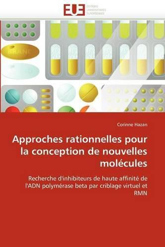 Cover image for Approches Rationnelles Pour La Conception de Nouvelles Molecules
