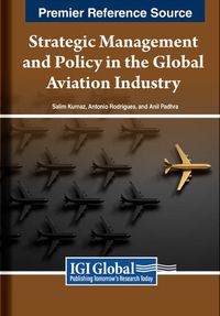 Cover image for Strategic Management and Policy in the Global Aviation Industry