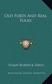 Cover image for Old Forts and Real Folks