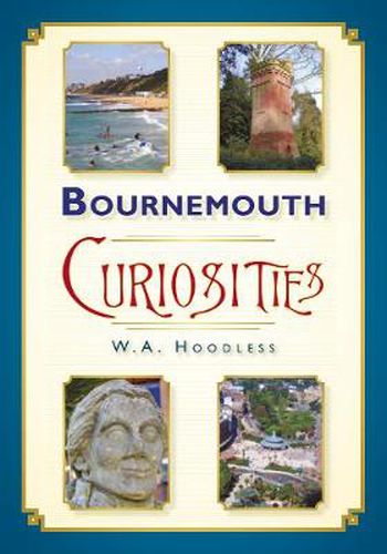 Cover image for Bournemouth Curiosities