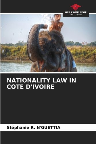 Cover image for Nationality Law in Cote d'Ivoire