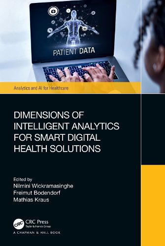 Cover image for Dimensions of Intelligent Analytics for Smart Digital Health Solutions