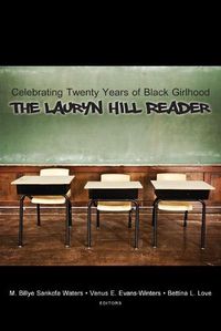Cover image for Celebrating Twenty Years of Black Girlhood: The Lauryn Hill Reader