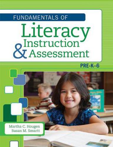 Cover image for Fundamentals of Literacy Instruction and Assessment, Pre K-6