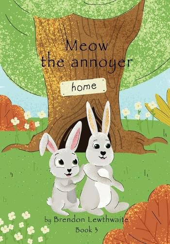 Cover image for Meow the annoyer!