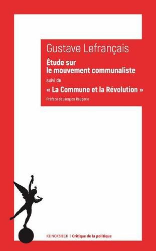 Cover image for Etude Sur Le Mouvement Communaliste Suivi de la Commune Et La Revolution