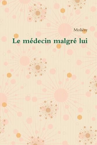 Cover image for Le medecin malgre lui