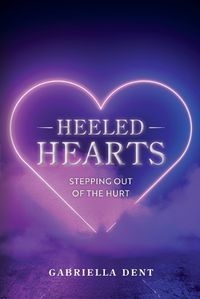 Cover image for Heeled Hearts