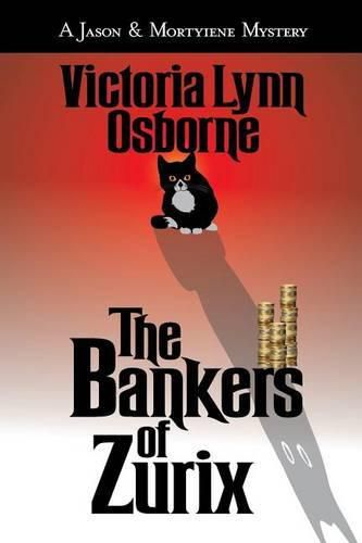 Cover image for The Bankers of Zurix: A Jason and Mortyiene Mystery