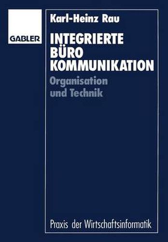 Cover image for Integrierte Burokommunikation: Organisation Und Technik