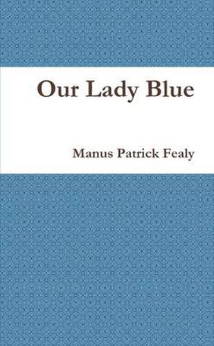 Cover image for Our Lady Blue