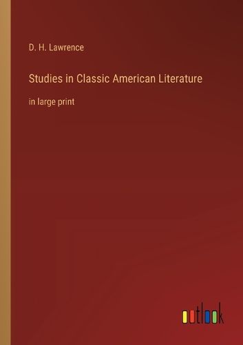 Cover image for Studies in Classic American Literature