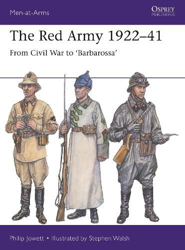 The Red Army 1922-41: From Civil War to 'Barbarossa
