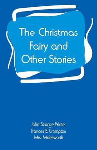 Cover image for The Christmas Fairy and Other Stories