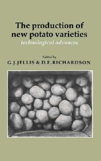Cover image for The Production of New Potato Varieties: Technological Advances