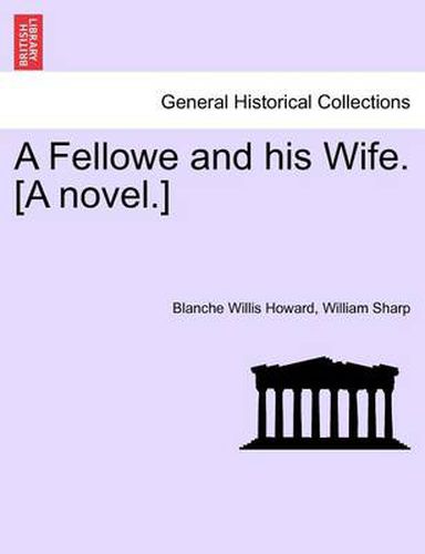 Cover image for A Fellowe and His Wife. [A Novel.]