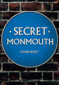 Cover image for Secret Monmouth