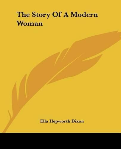 Cover image for The Story Of A Modern Woman