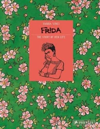 Cover image for Frida Kahlo: The Story of Her Life