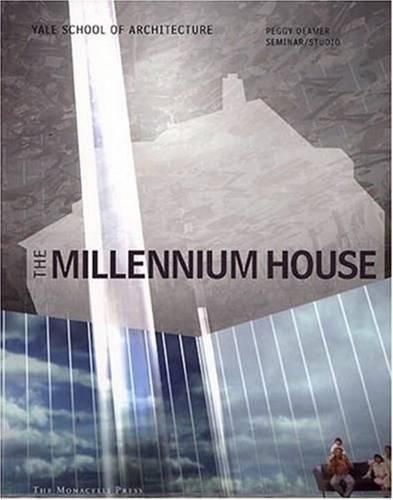 Cover image for Millennium House: Peggy Deamer Studio 2000-2001