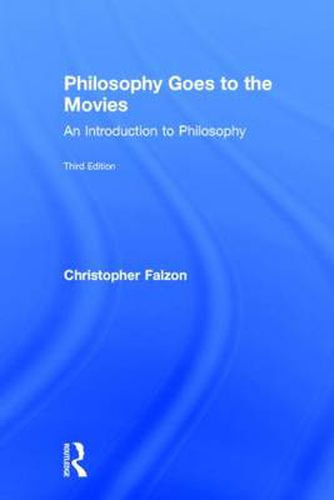 Cover image for Philosophy Goes to the Movies: An Introduction to Philosophy