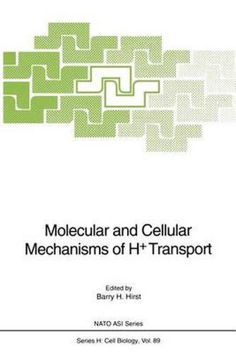 Cover image for Molecular and Cellular Mechanisms of H+ Transport