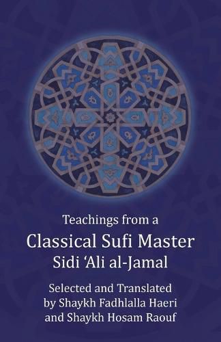 Teachings from a Classical Sufi Master