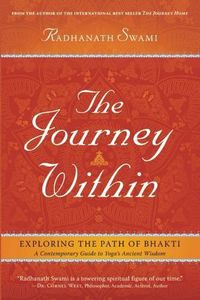 Cover image for The Journey Within: Exploring the Path of Bhakti