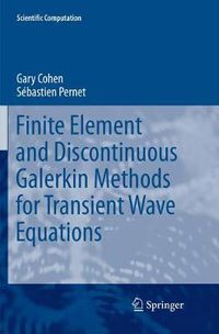 Cover image for Finite Element and Discontinuous Galerkin Methods for Transient Wave Equations