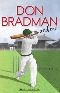 Cover image for Don Bradman and Me (My Australian Story)