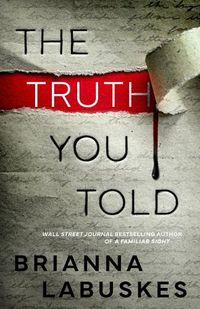 Cover image for The Truth You Told