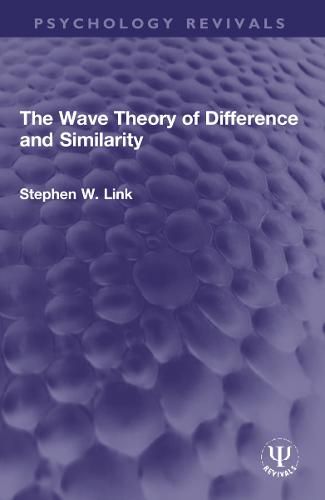 Cover image for The Wave Theory of Difference and Similarity