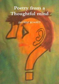 Cover image for Poetry from a Thoughtful Mind