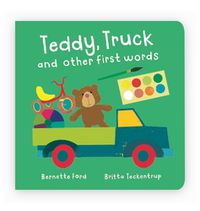 Cover image for Teddy, Truck and other first words