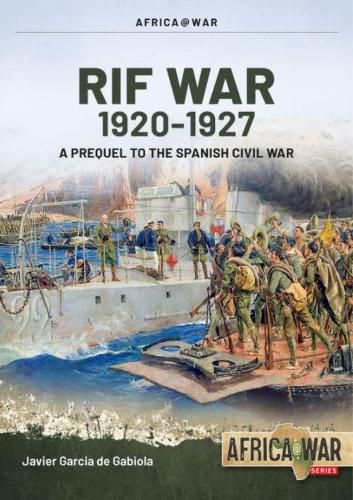 Cover image for Rif War: Insurgency in Northern Morocco, 1920-1927