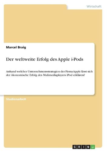 Cover image for Der Weltweite Erfolg Des Apple I-Pods