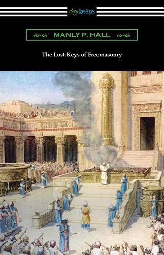 The Lost Keys of Freemasonry