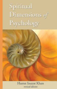Cover image for Spiritual Dimensions of Psychology, Revised Edition: Revised Edition